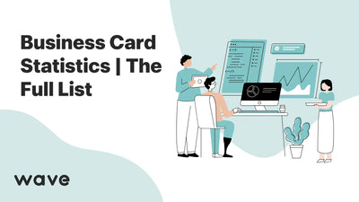 Top 35 Business Card Statistics of All Time | 2025 Edition