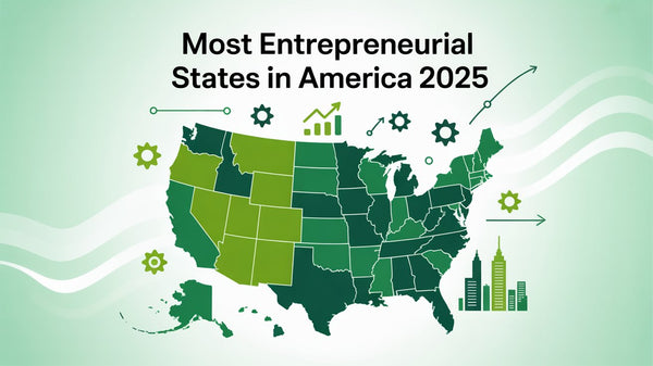 Most Entrepreneurial States in America