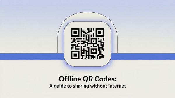 Offline QR Codes: A Guide to Sharing Without Internet