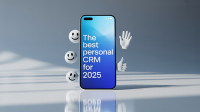 The 6 Best Personal CRM Tools in 2025