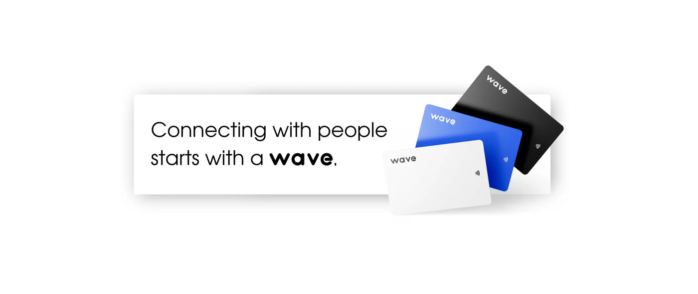 the words connecting with people start with a wave next to 3 wave nfc cards