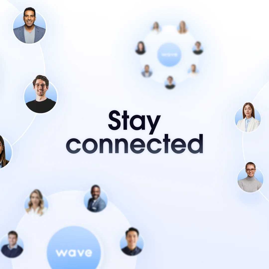 Illustration of people connected with text 'Stay connected' and the Wave logo.